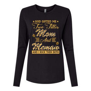 Cute Sunflower God Gifted Me Two Titles Mom And Memaw Cute Gift Womens Cotton Relaxed Long Sleeve T-Shirt