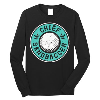 Chief Sandbagger Gag Funny Golf Team Gift Long Sleeve Shirt