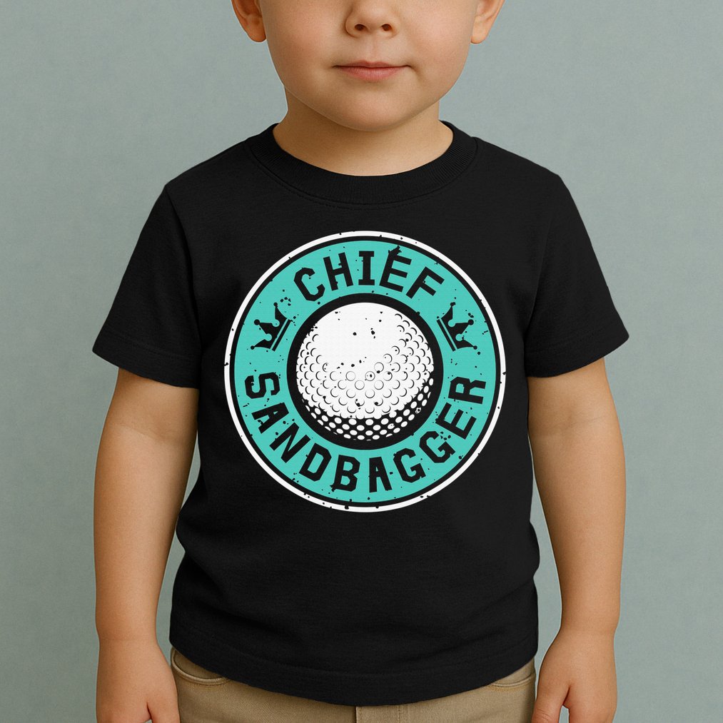 Chief Sandbagger Gag Funny Golf Team Gift Toddler T-Shirt