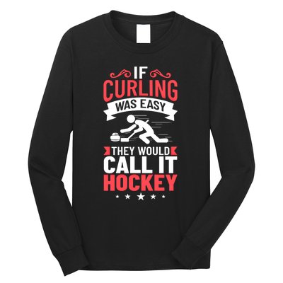 Curling Sport Game Curler Player Stones Broom Curl Gift Long Sleeve Shirt