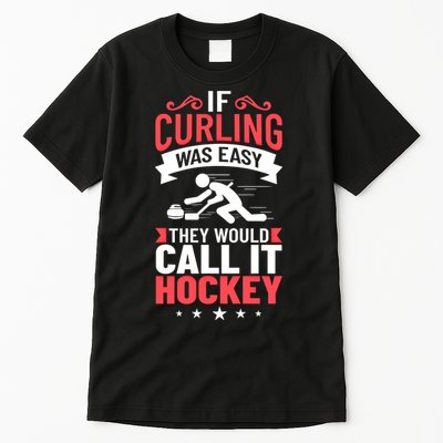 Curling Sport Game Curler Player Stones Broom Curl Gift Tall T-Shirt