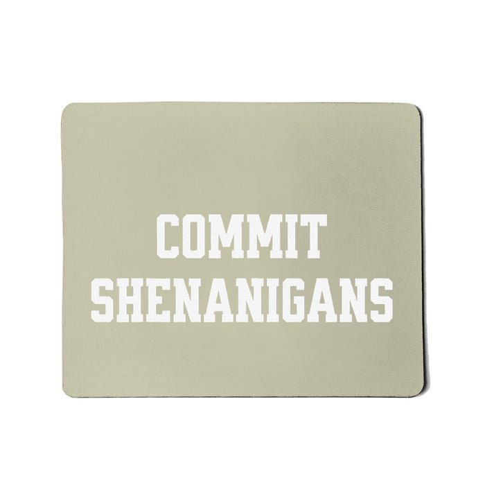 Commit Shenanigans Gift Mousepad