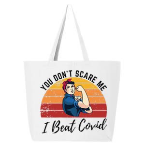 Covid Survivor Gift You Dont Scare Me I Beat Covid 25L Jumbo Tote