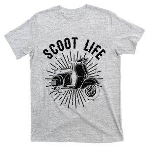 Cool Scooter Gift For Funny Scoot Life Motor Rider T-Shirt