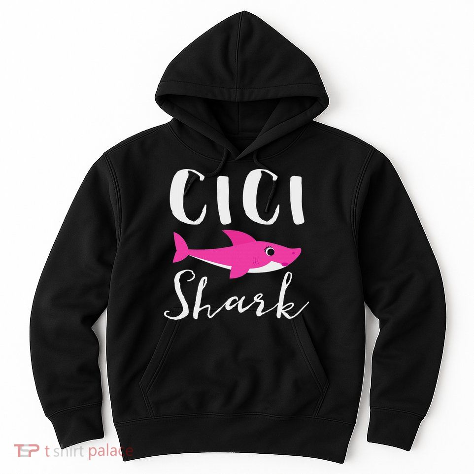 Cici Shark Grandma Grandmother Shark Hoodie