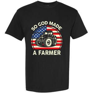 Christian So God Made Farmer Tractor American Flag Garment-Dyed Heavyweight T-Shirt