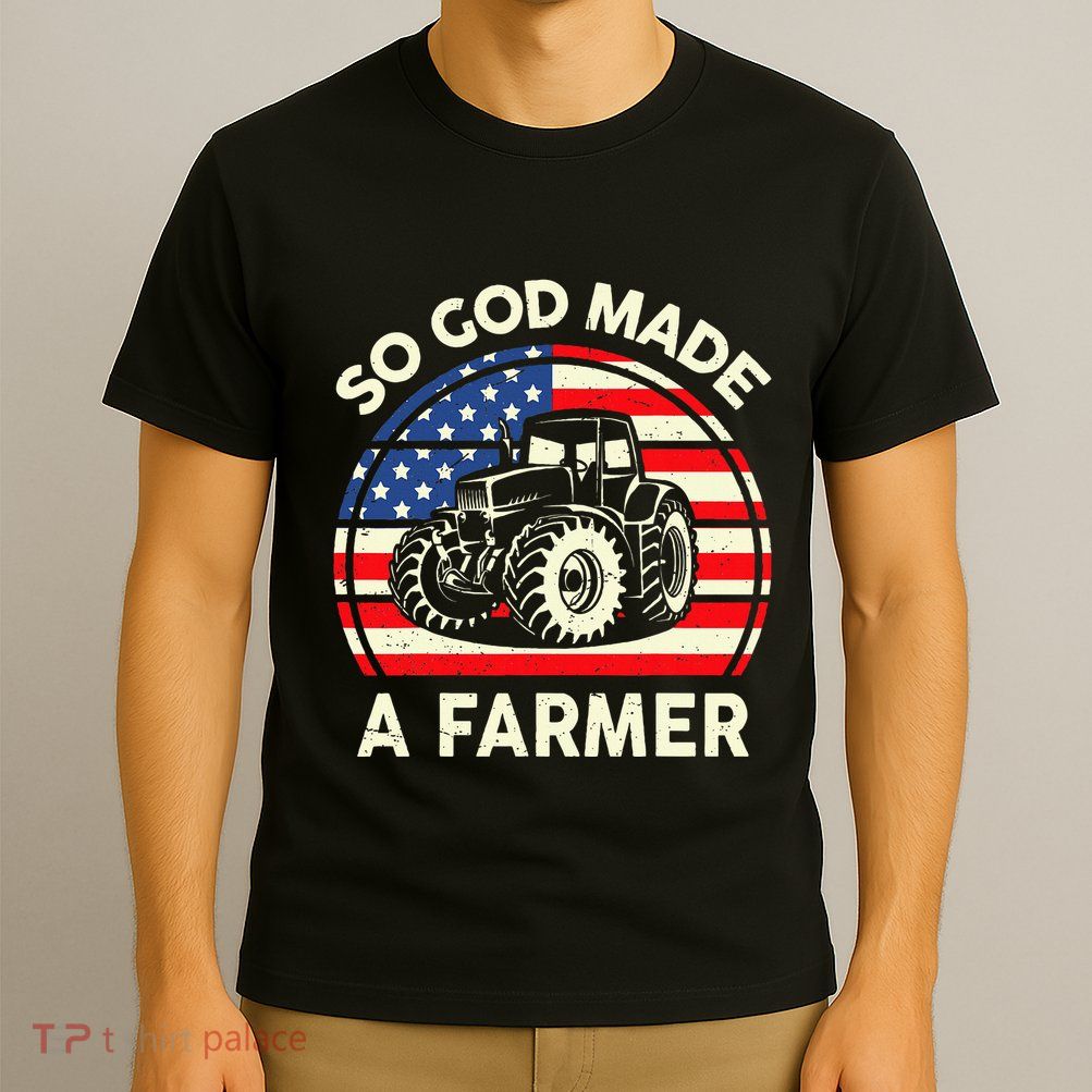 Christian So God Made Farmer Tractor American Flag T-Shirt