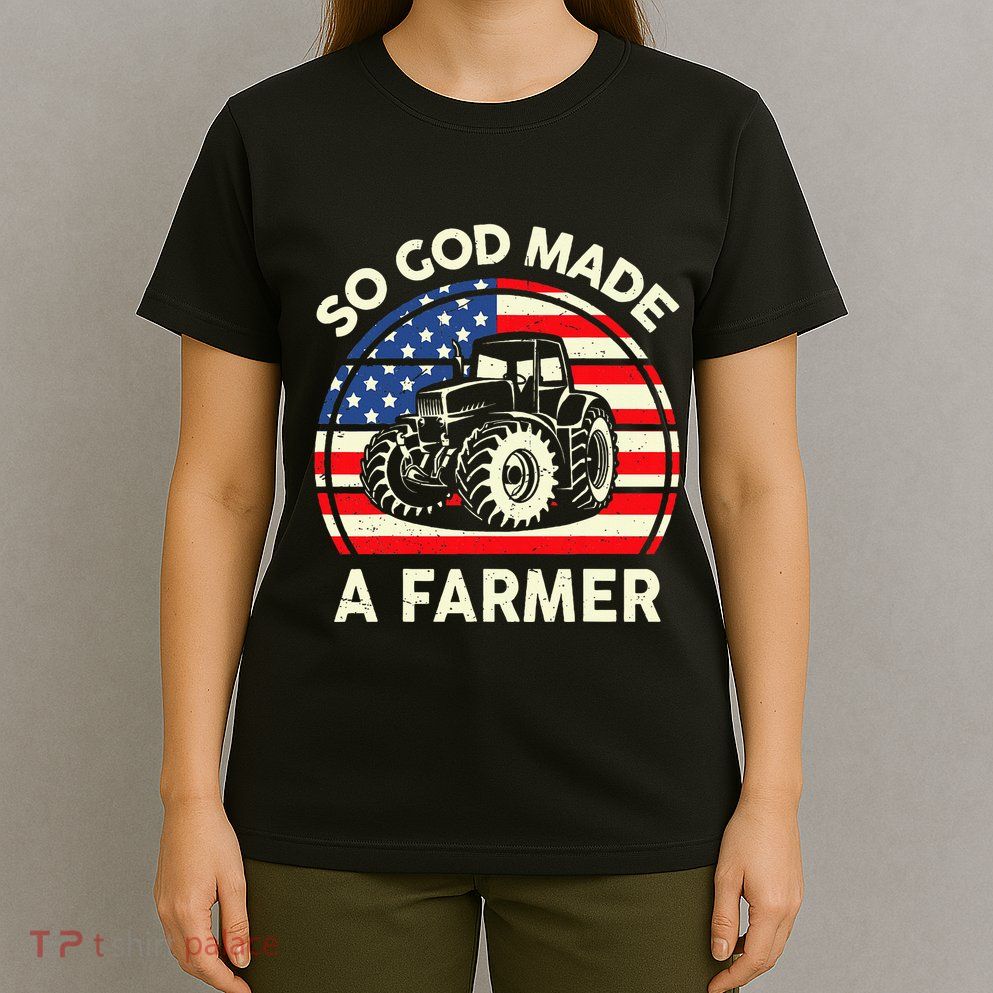 Christian So God Made Farmer Tractor American Flag T-Shirt