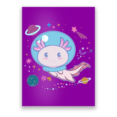 Cute Space Galaxy Astronaut Axolotl Poster