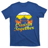 Cruise Ship Group Vacation Cruisin Together Gift T-Shirt