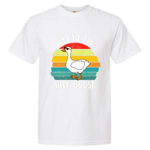 Certified Silly Goose Funny Goose Lover Farmer Farm Life Garment-Dyed Heavyweight T-Shirt