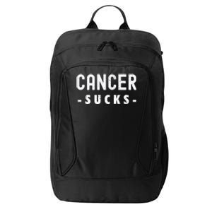 Cancer Sucks Gift Hooded Cancer Gift City Backpack