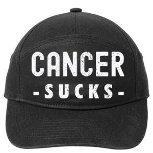 Cancer Sucks Gift Hooded Cancer Gift 7-Panel Snapback Hat