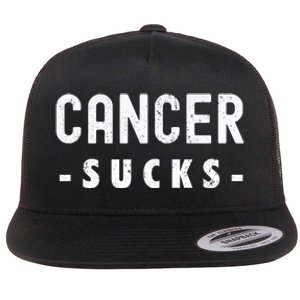 Cancer Sucks Gift Hooded Cancer Gift Flat Bill Trucker Hat