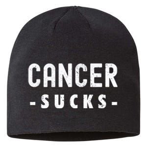 Cancer Sucks Gift Hooded Cancer Gift Sustainable Beanie