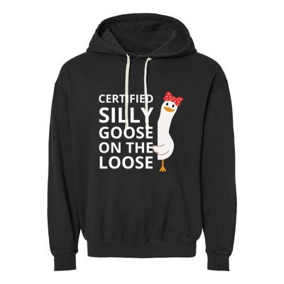 Certified Silly Goose On The Loose Garment-Dyed Fleece Hoodie
