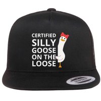 Certified Silly Goose On The Loose Flat Bill Trucker Hat