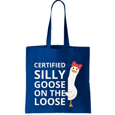 Certified Silly Goose On The Loose Bag