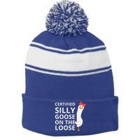 Certified Silly Goose On The Loose Stripe Pom Pom Beanie