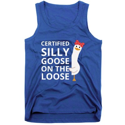 Certified Silly Goose On The Loose Tank Top