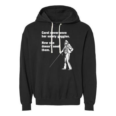 Carol Safety Goggles Funny Science Chemistry Garment-Dyed Fleece Hoodie