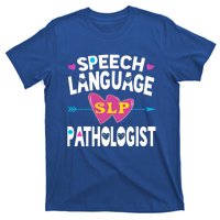 Cute Slp Gift Speech Language Pathologist Funny Gift Therapy Gift T-Shirt