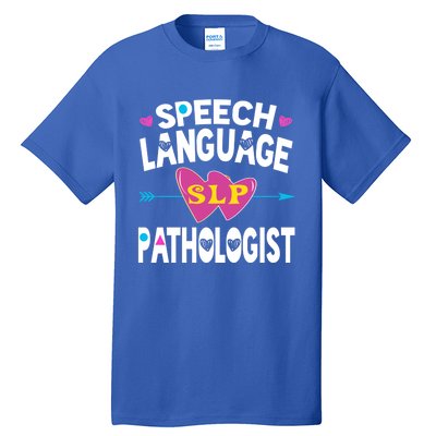 Cute Slp Gift Speech Language Pathologist Funny Gift Therapy Gift Tall T-Shirt