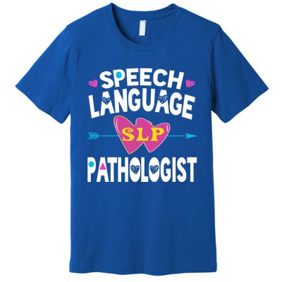 Cute Slp Gift Speech Language Pathologist Funny Gift Therapy Gift Premium T-Shirt