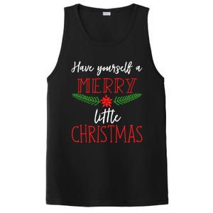 Christmas Song Gift Have Yourself A Merry Little Christmas Gift PosiCharge Competitor Tank