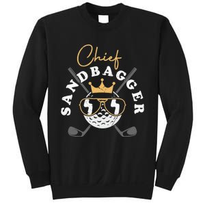 Chief Sandbagger Gift for Golf Meme BJJ Chess Sandbag Sweatshirt