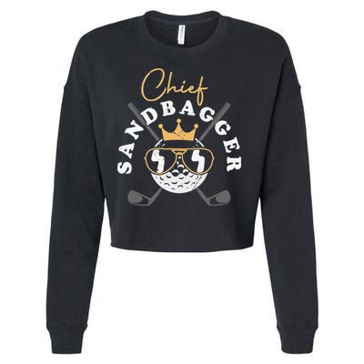 Chief Sandbagger Gift for Golf Meme BJJ Chess Sandbag Cropped Pullover Crew