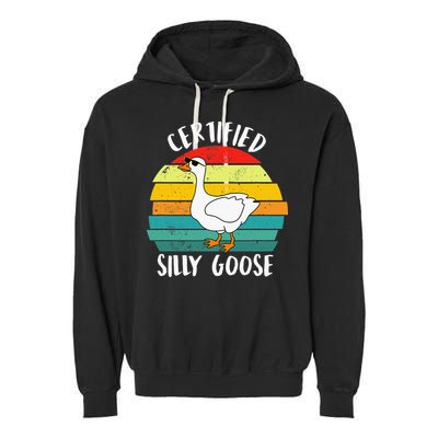 Certified Silly Goose Funny Goose Lover Farmer Farm Life Garment-Dyed Fleece Hoodie