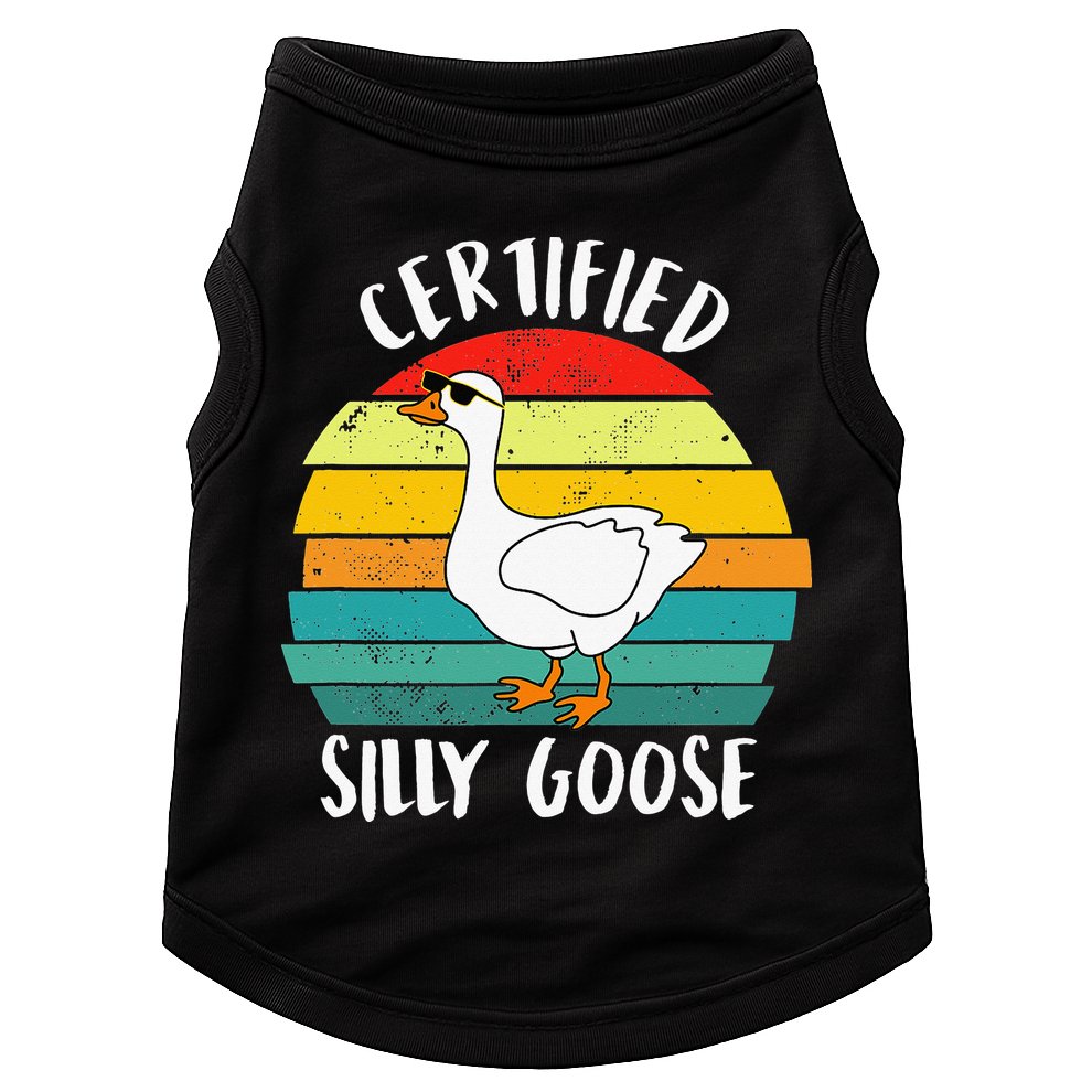 Certified Silly Goose Funny Goose Lover Farmer Farm Life Doggie Tank