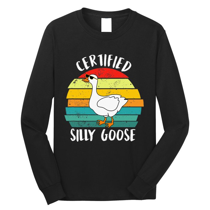 Certified Silly Goose Funny Goose Lover Farmer Farm Life Long Sleeve Shirt