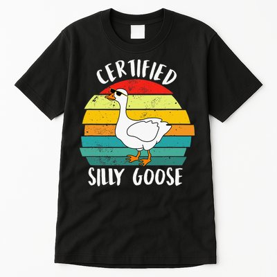 Certified Silly Goose Funny Goose Lover Farmer Farm Life Tall T-Shirt