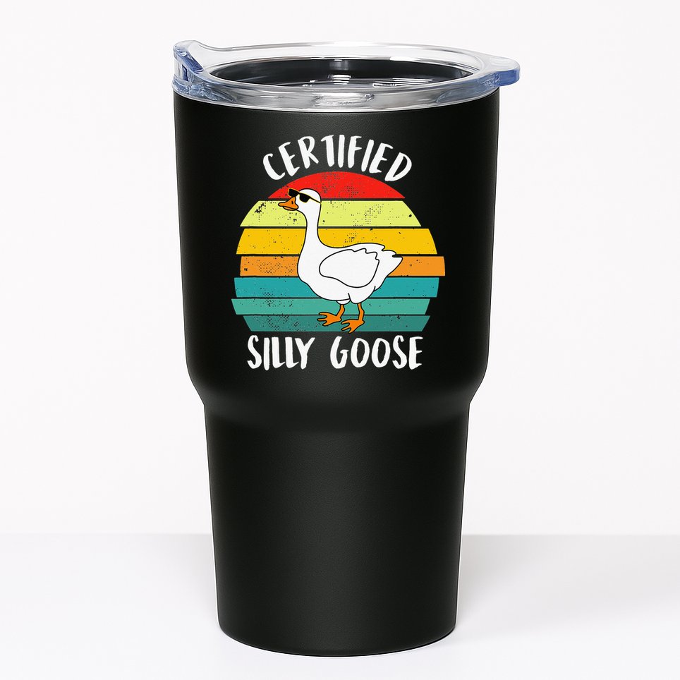 Certified Silly Goose Funny Goose Lover Farmer Farm Life Tumbler