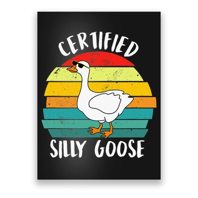 Certified Silly Goose Funny Goose Lover Farmer Farm Life Poster
