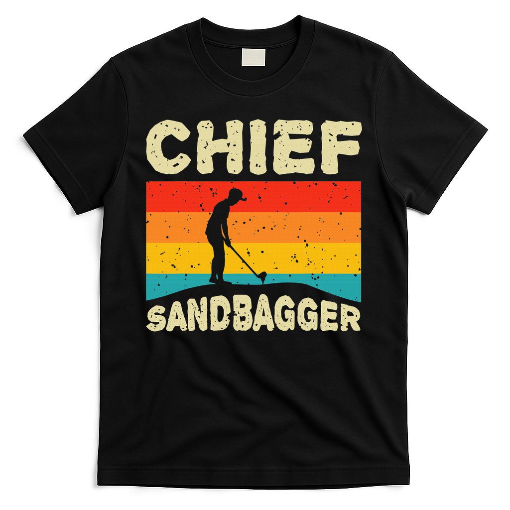 Chief Sandbagger Golfer Player Golf Lover T-Shirt