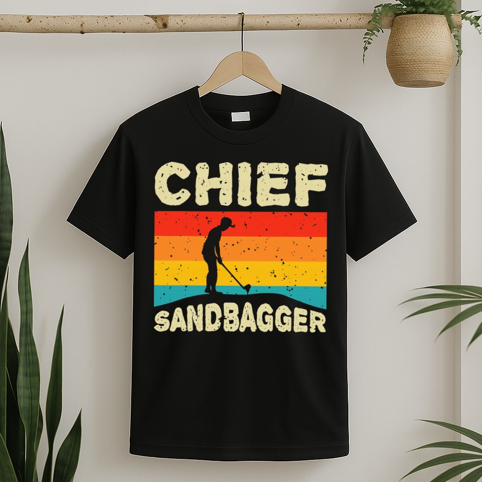 Chief Sandbagger Golfer Player Golf Lover T-Shirt