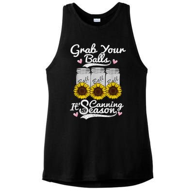 Canning Sunflower Grab Your Balls Its Canning Season Ladies PosiCharge Tri-Blend Wicking Tank