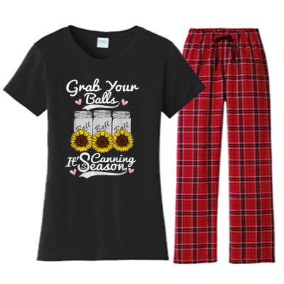 Canning Sunflower Grab Your Balls Its Canning Season Women's Flannel Pajama Set