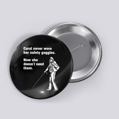 Carol Safety Goggles Funny Science T Chemistry Button