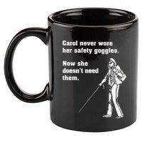 Carol Safety Goggles Funny Science T Chemistry 11oz C Handle Ceramic Mug
