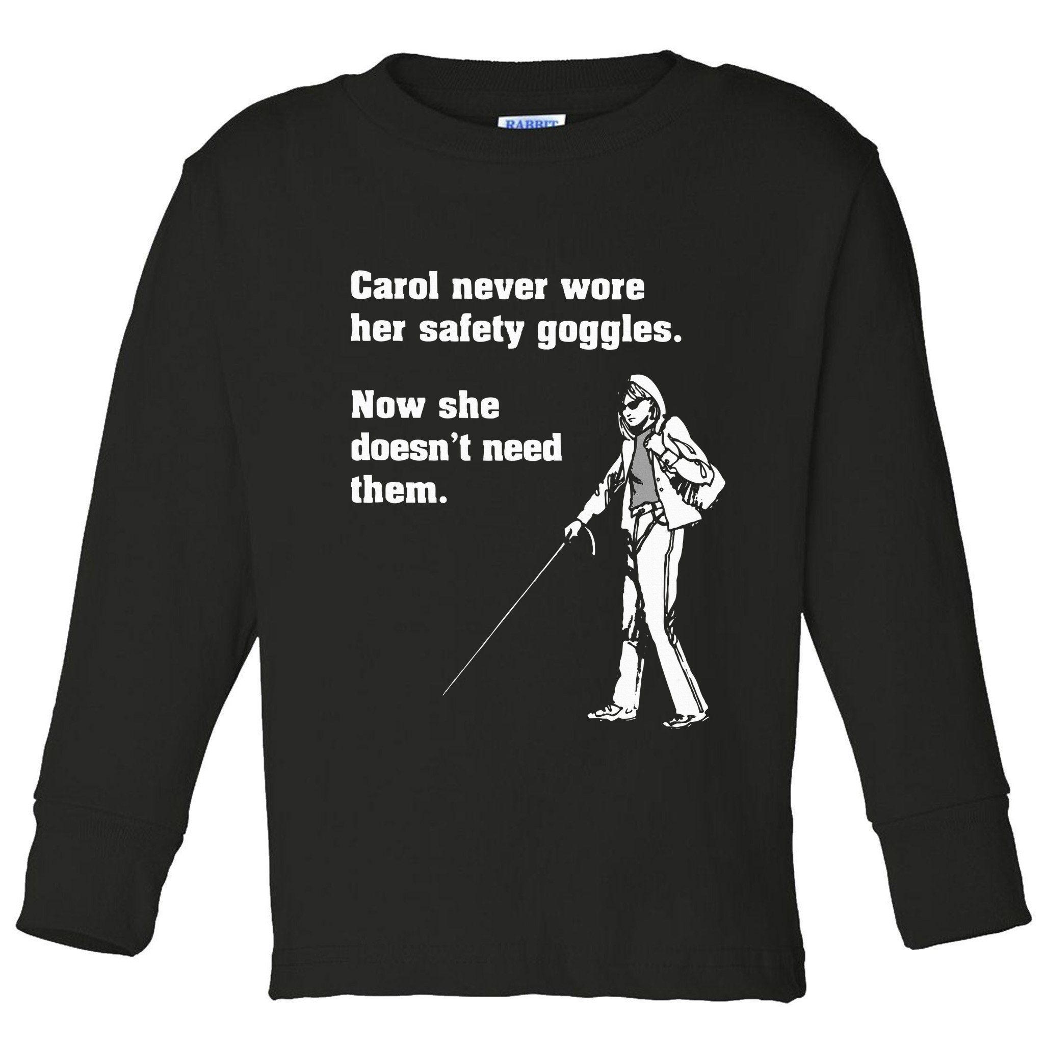 Carol Safety Goggles Funny Science T Chemistry Toddler Long Sleeve Shirt