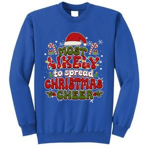 Christmas Santa Hat Most Likely To Spread Christmas Cheer Gift Tall Sweatshirt