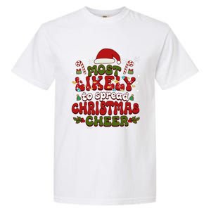 Christmas Santa Hat Most Likely To Spread Christmas Cheer Gift Garment-Dyed Heavyweight T-Shirt