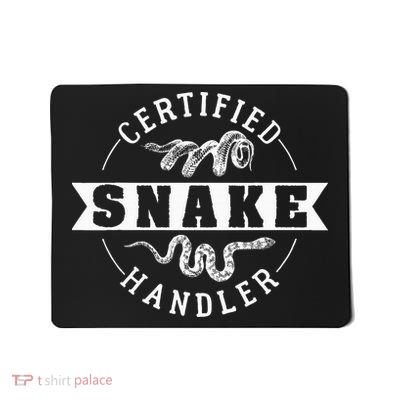 Certified Snake Handler Mousepad