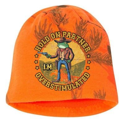 Country Side Hold On Partner Im Overstimulated Cowboy Frog Kati - Camo Knit Beanie