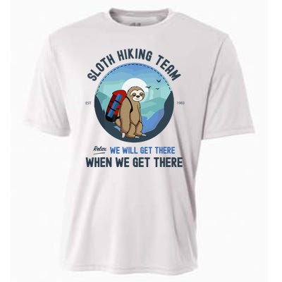 Cute Sloth Hiking Team Relax We Will Get There Gift Sloth Hiking Cooling Performance Crew T-Shirt