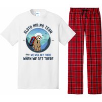 Cute Sloth Hiking Team Relax We Will Get There Gift Sloth Hiking Pajama Set